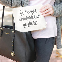 Load image into Gallery viewer, "Be The Girl" Makeup Bag
